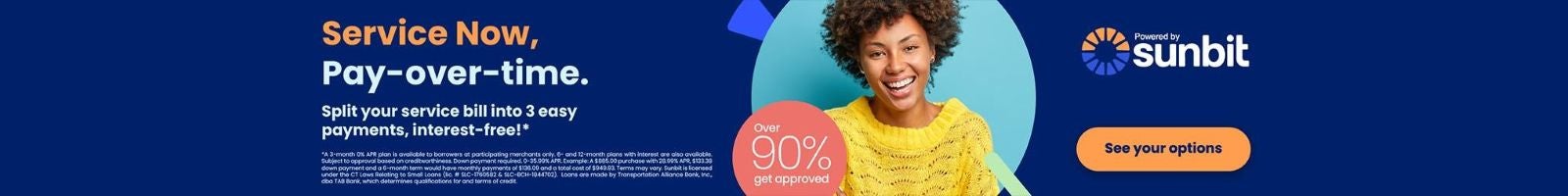 Service Now, Pay-over-time | Sunbit | Click to see options